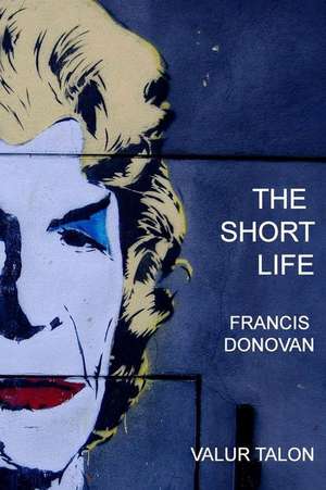 The Short Life de Francis Donovan