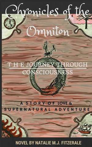 Chronicles of the Omniton de Natalie M. J. Fitzerale