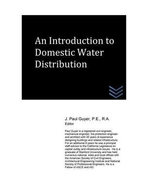 An Introduction to Domestic Water Distribution de J. Paul Guyer