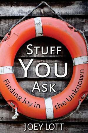 Stuff You Ask de Joey Lott