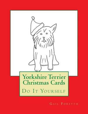 Yorkshire Terrier Christmas Cards de Gail Forsyth