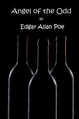 Angel of the Odd de Edgar Allan Poe