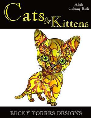 Cats & Kittens de Becky L. Torres