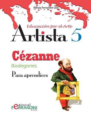 Artista Cezanne-Bodegones de Patricia Fernandini