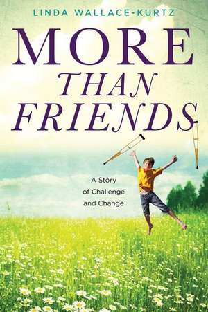 More Than Friends de Lynn Wallace-Kurtz