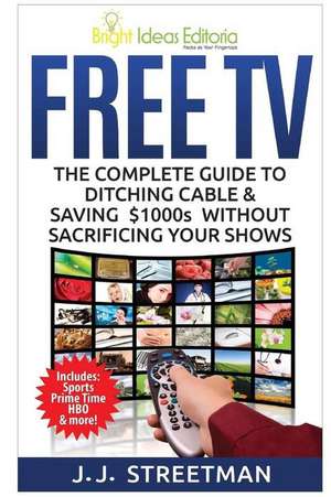 Free TV de J. J. Streetman