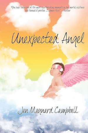 Unexpected Angel de Jen Maynard Campbell