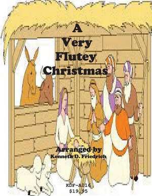 A Very Flutey Christmas de Kenneth Friedrich