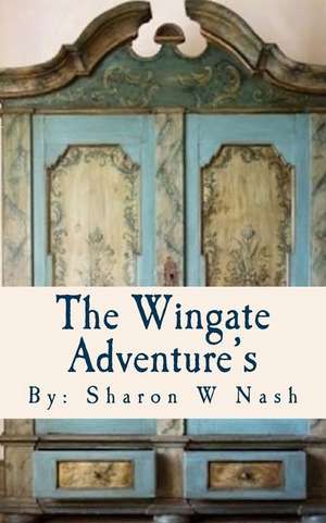 The Wingate Adventure's de Sharon W. Nash