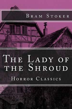 Horror Classics de Bram Stoker