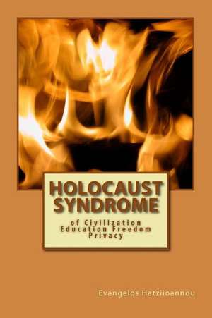 Holocaust Syndrome de Evangelos Hatziioannou