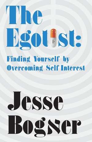 The Egotist de Jesse Bogner