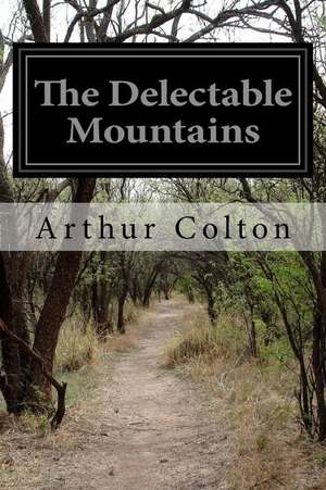 The Delectable Mountains de Arthur Colton