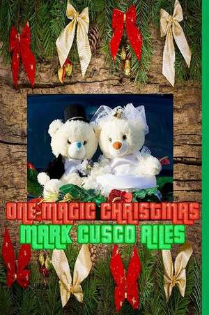 One Magic Christmas de Mark Cusco Ailes