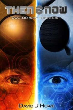 Then and Now de David J. Howe