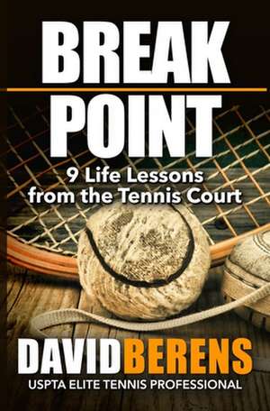 Break Point de David F. Berens