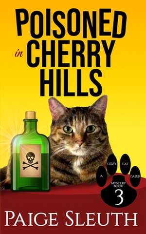 Poisoned in Cherry Hills de Paige Sleuth