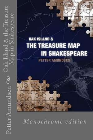 Oak Island & the Treasure Map in Shakespeare de Petter Amundsen