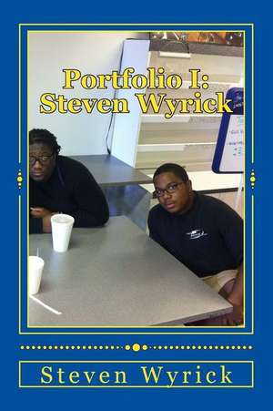 Portfolio I de Steven Wyrick