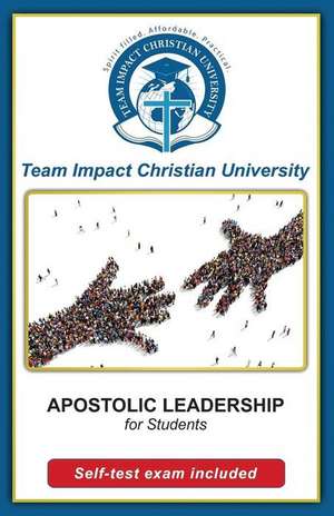 Apostolic Leadership for Students de Dr Jeff Van Wyk Ph. D.