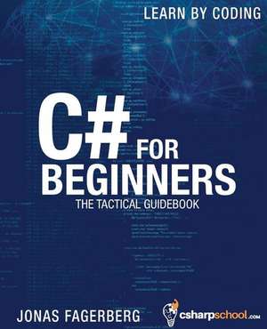 C# for Beginners de Jonas Fagerberg