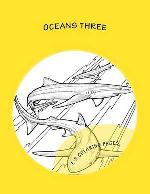 Oceans Three de E's Coloring Pages