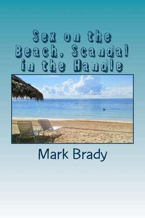 Sex on the Beach de Mark Brady