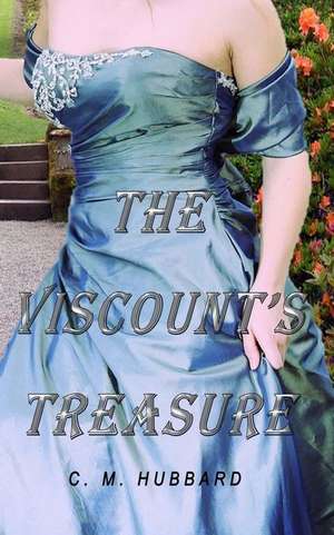 The Viscount's Treasure de C. M. Hubbard