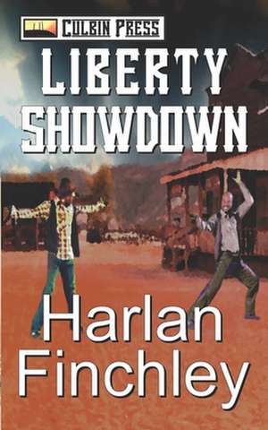 Liberty Showdown de Harlan Finchley