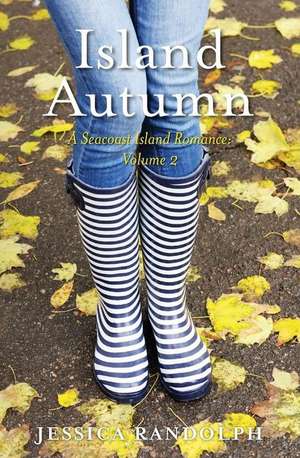 Island Autumn: Volume 2 de Jessica Randolph