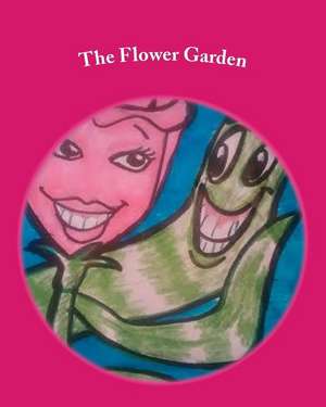 The Flower Garden de MR Sylvester Wofford