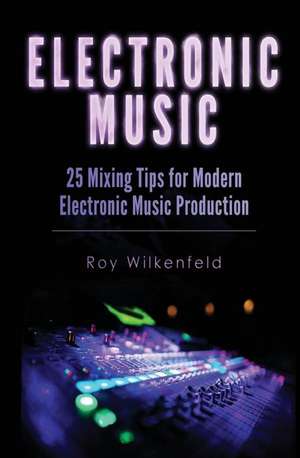 Electronic Music de Roy Wilkenfeld