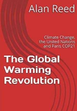 The Global Warming Revolution de Alan Reed