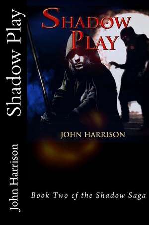 Shadow Play de John Harrison