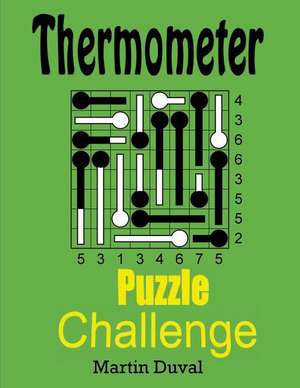 Thermometer Puzzle Challenge 1 de Martin Duval