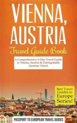 Vienna de Passport to European Travel Guides