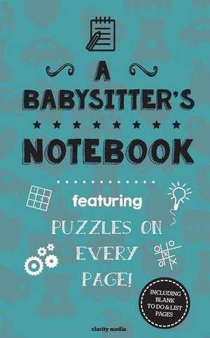 A Babysitter's Notebook de Clarity Media