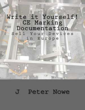 Write It Yourself! Ce Marking Documentation de J. Peter Nowe