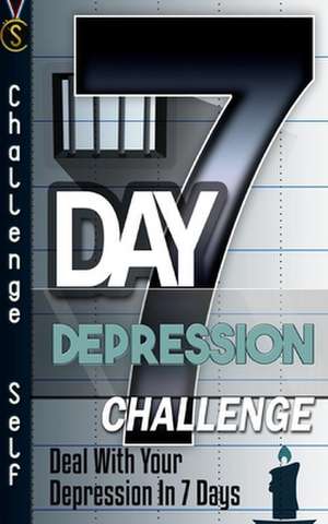 7-Day Depression Challenge de Challenge Self