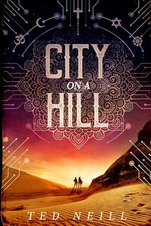 City on a Hill de Ted Neill