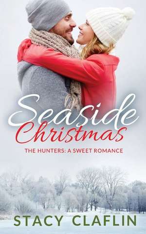 Seaside Christmas de Stacy Claflin