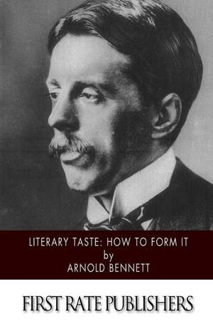 Literary Taste de Arnold Bennett