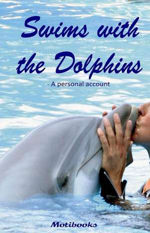 Swims with the Dolphins de Gudrun Anders