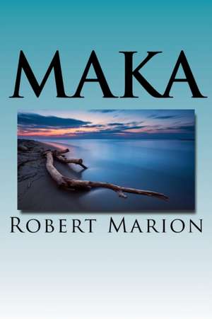 Maka de Robert Marion