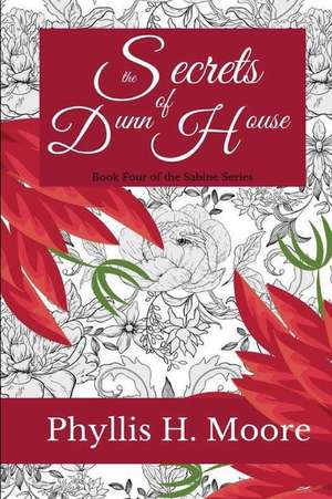 Secrets of Dunn House de Phyllis H. Moore