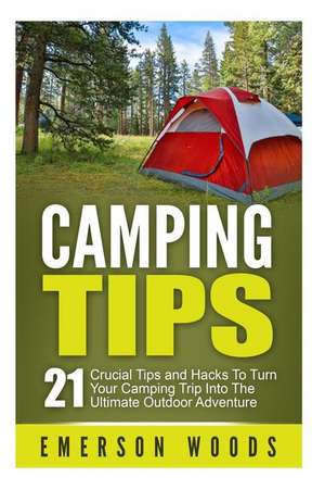 Camping Tips de Emerson Woods