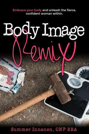 Body Image Remix de Summer Innanen