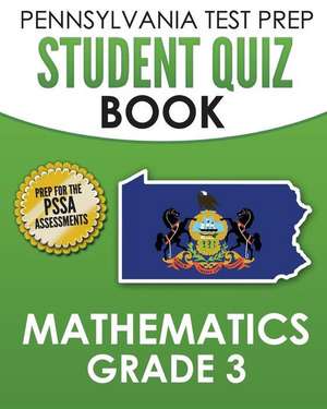 Pennsylvania Test Prep Student Quiz Book Mathematics Grade 3 de Test Master Press Pennsylvania