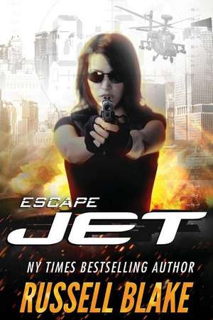 Jet - Escape: Tomo I de Russell Blake