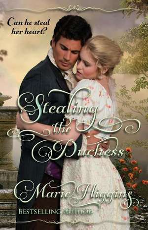 Stealing the Duchess de Marie Higgins